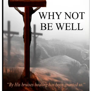 Why Not Be Well